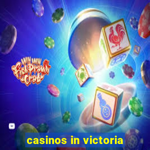 casinos in victoria