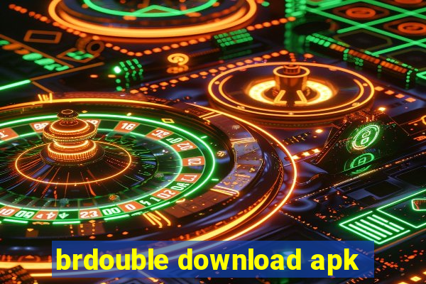 brdouble download apk