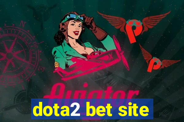 dota2 bet site