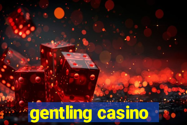 gentling casino