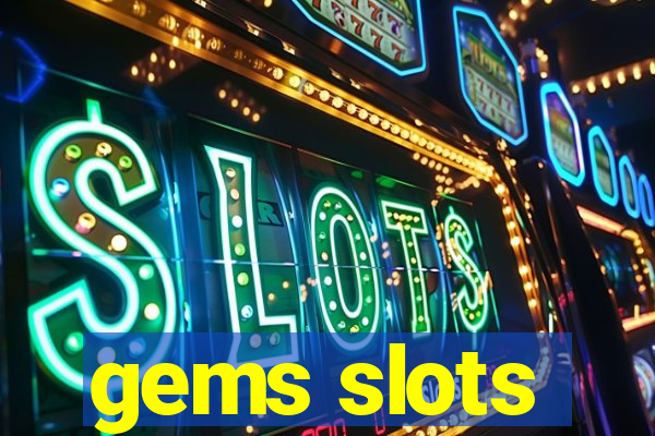 gems slots