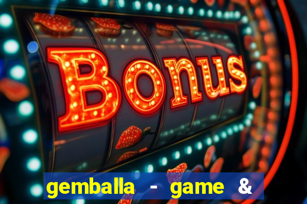 gemballa - game & chat & earn