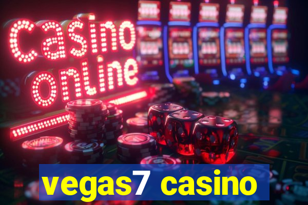 vegas7 casino