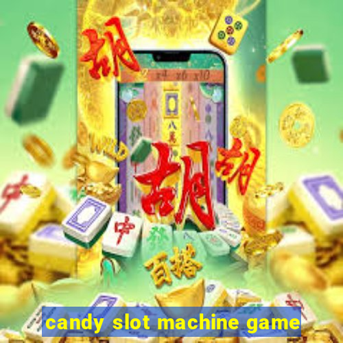 candy slot machine game