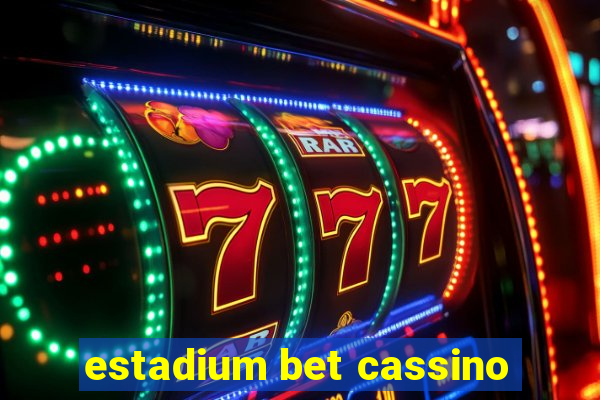 estadium bet cassino