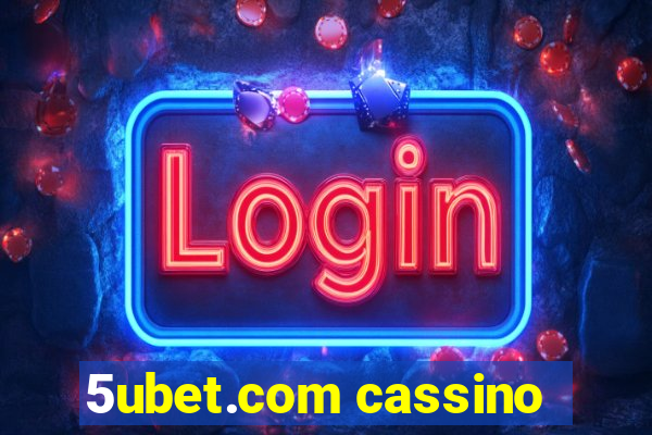 5ubet.com cassino