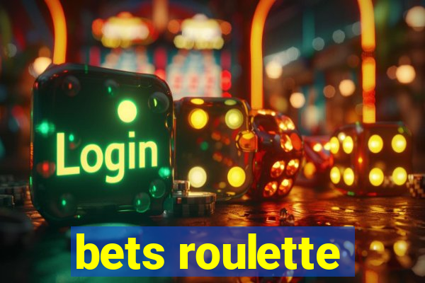 bets roulette