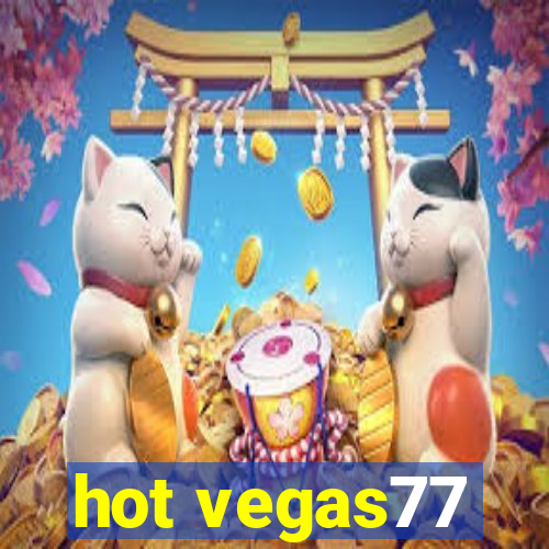 hot vegas77