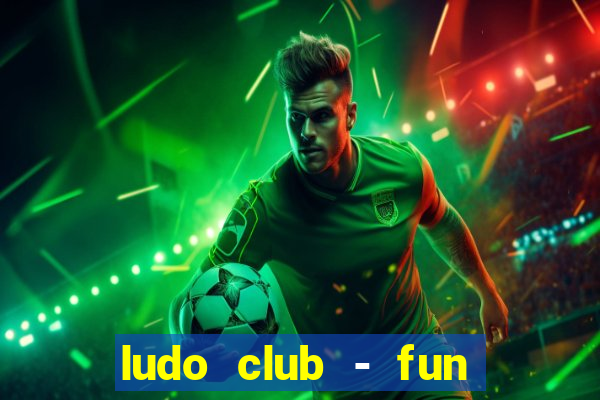 ludo club - fun dice game 4+