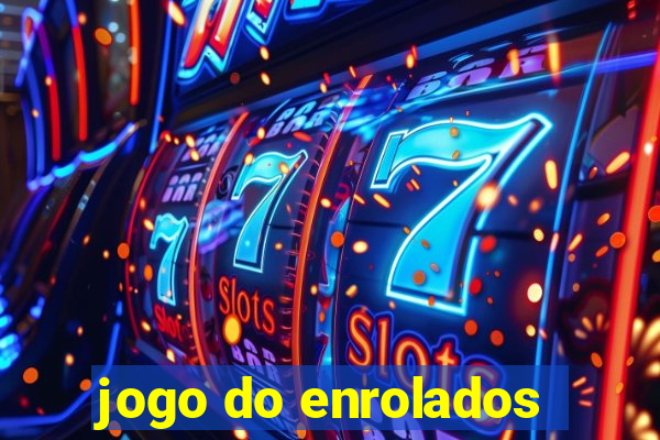 jogo do enrolados