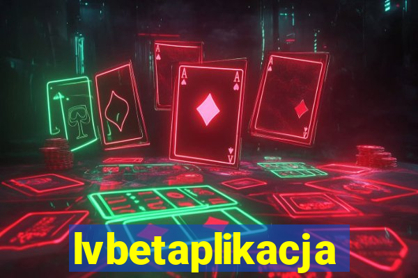 lvbetaplikacja