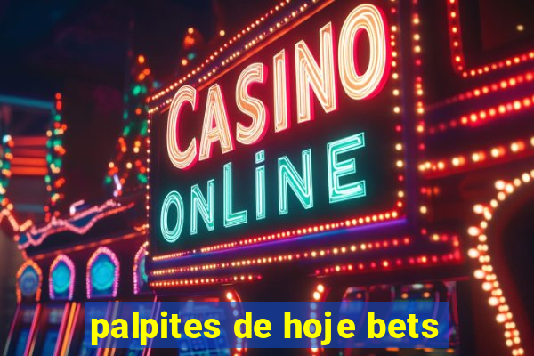 palpites de hoje bets