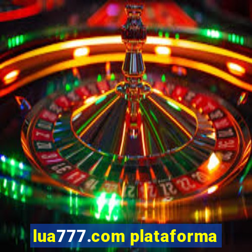 lua777.com plataforma