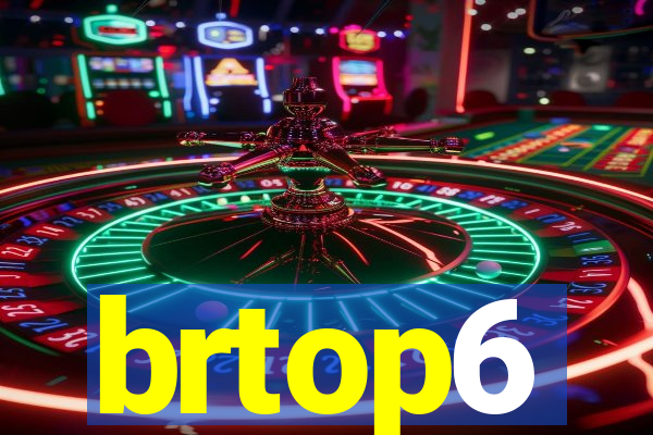 brtop6