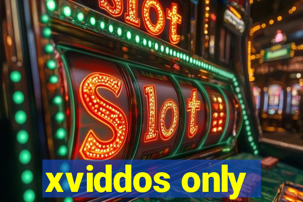 xviddos only