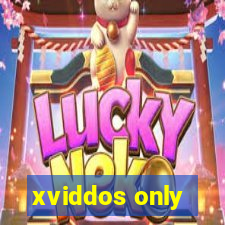 xviddos only