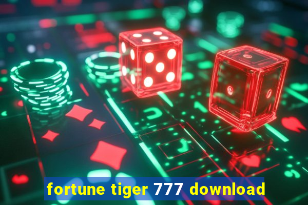 fortune tiger 777 download