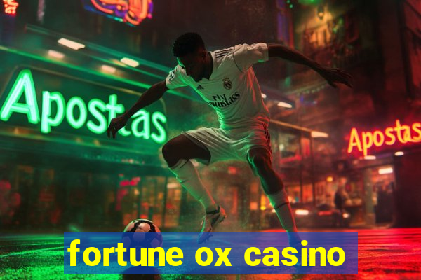 fortune ox casino