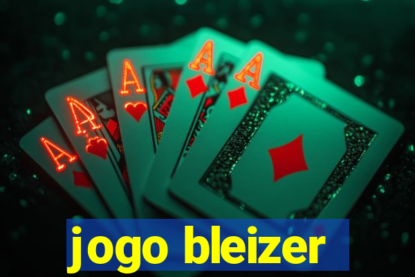 jogo bleizer