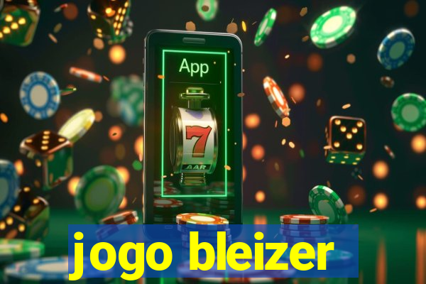 jogo bleizer