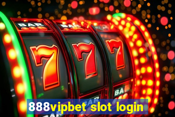 888vipbet slot login