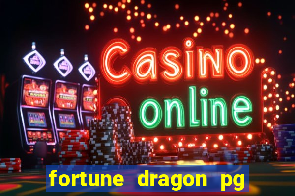 fortune dragon pg slot demo