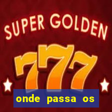 onde passa os jogos do brasileirao