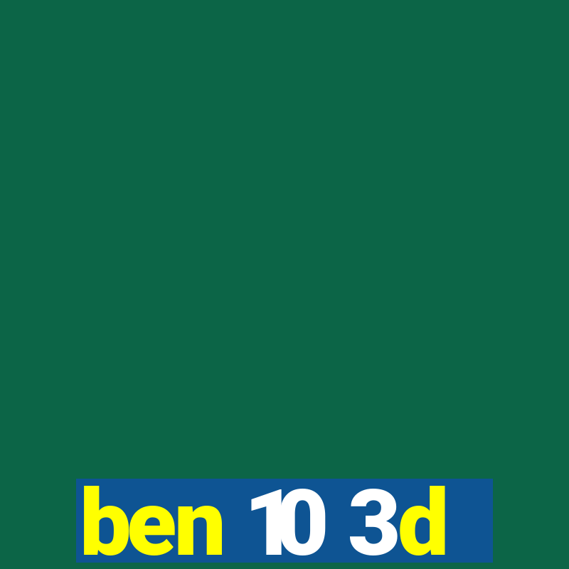 ben 10 3d