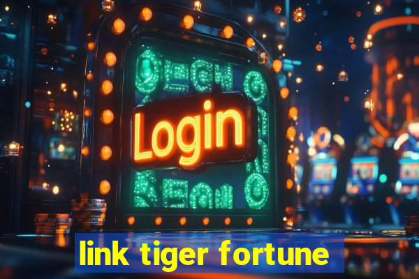 link tiger fortune