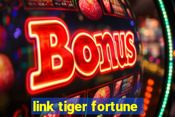 link tiger fortune