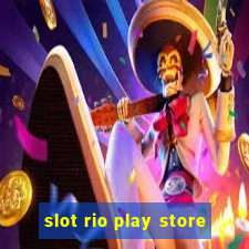 slot rio play store