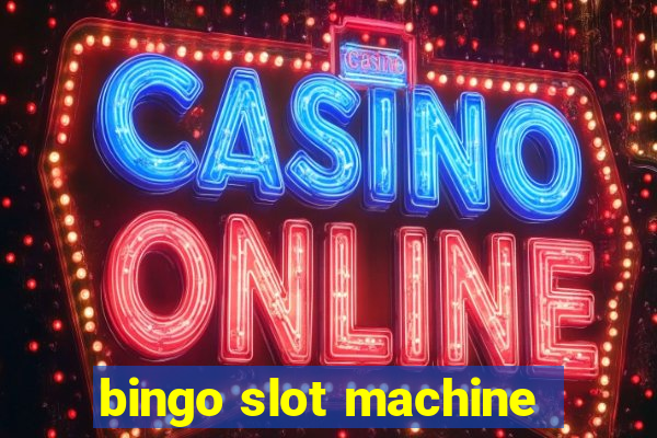 bingo slot machine