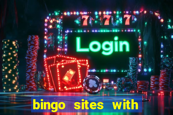 bingo sites with free signup bonus no deposit