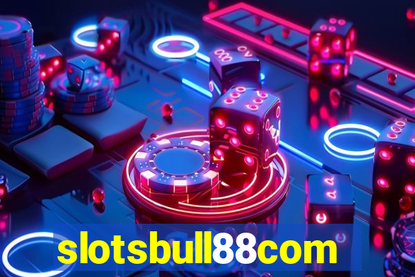 slotsbull88com