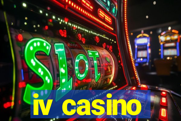 iv casino