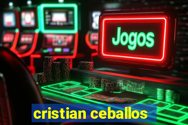 cristian ceballos