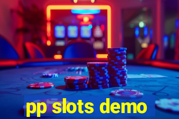 pp slots demo