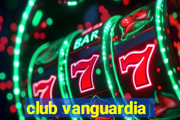 club vanguardia