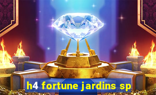 h4 fortune jardins sp