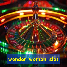 wonder woman slot machine free