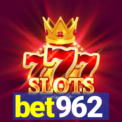 bet962