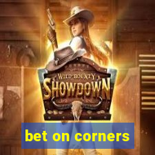 bet on corners