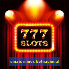 sinais mines betnacional