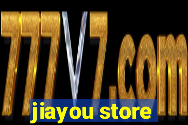 jiayou store