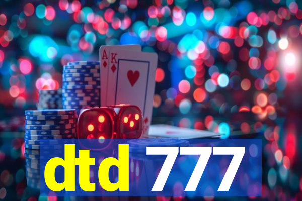 dtd 777