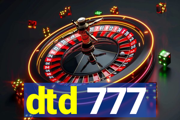 dtd 777