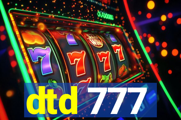 dtd 777