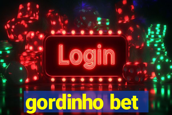 gordinho bet