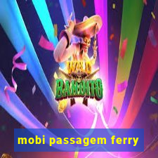 mobi passagem ferry