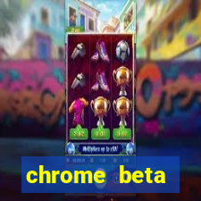 chrome beta download for pc